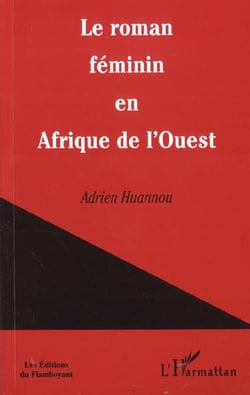 Le roman feminin en afrique de l'ouest