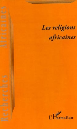 Revue recherches africaines Tome 2 : les religions africaines