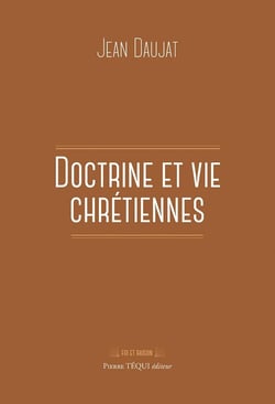 Doctrine et vie chretiennes