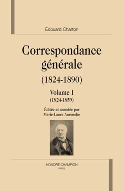 Correspondance générale (1824-1890). t.1t.2. édité par m.-l. Aurenche