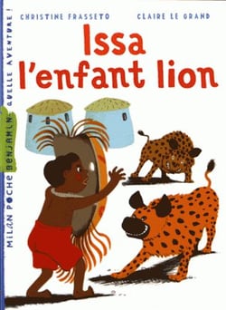 Issa l'enfant lion