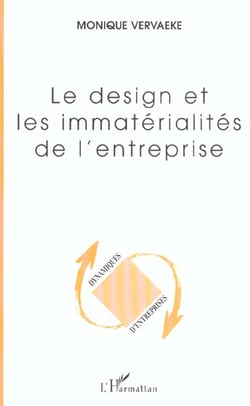 Le design et les immaterialites de l'entreprise