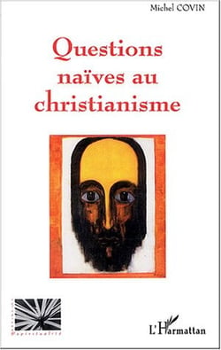 Questions naives au christianisme