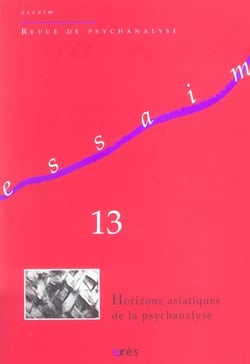Revue Essaim n.13 : horizons asiatiques dans la psychanalyse
