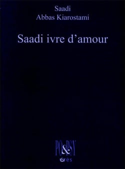 Saadi ivre d'amour