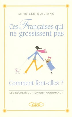 Ces françaises qui ne grossissent pas - Comment font-elles ?