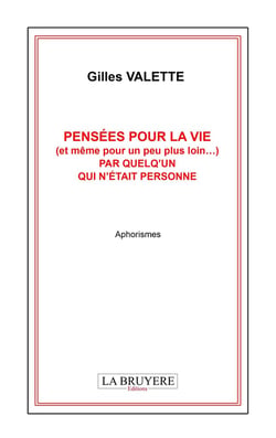 Pensées pour la vie (et meme pour un peu plus loin...) par quelq'un qui n'était personne : Aphorismes