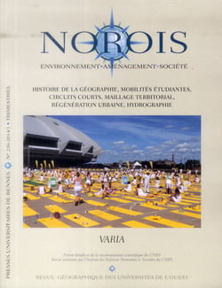 Revue NOROIS n.230 : histoire de la géographie, mobilités étudiantes, circuits courts, maillage territorial, régénération urbaine, hydrographie
