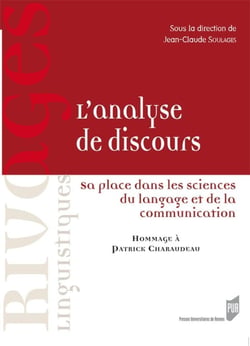 L'analyse de discours - sa place dans les sciences du langage et de la communication