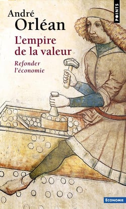 L'empire de la valeur - refonder l'économie