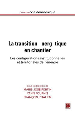 La transition energetique en chantier. les configurations