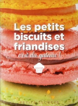 Les petits biscuits et friandises c'est du gateau !