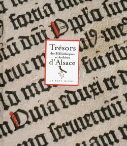 Trésors des bibliothéques et archives d'Alsace