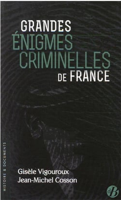 Grandes enigmes criminelles de France