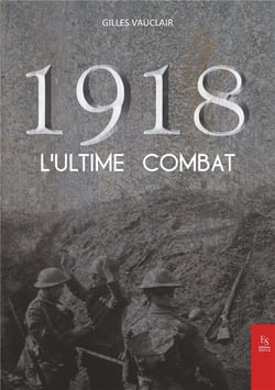 1918 - l'ultime combat