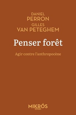 Penser forêt - Agir contre l'anthropocène