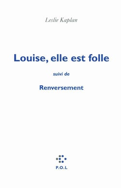 Louise, elle est folle - renversement