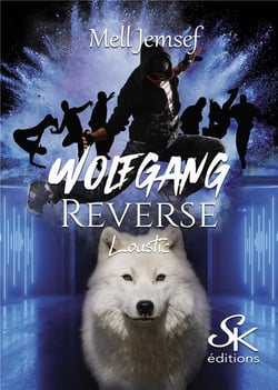 Wolfgang reverse Tome 2 : Loustic