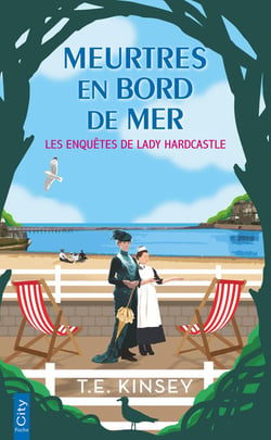 Les enquêtes de Lady Hardcastle Tome 6 : meurtres en bord de mer
