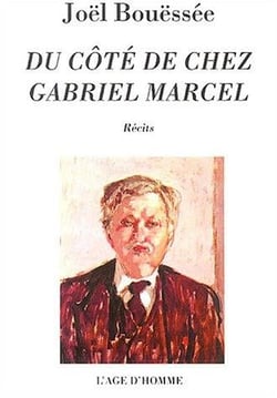 Du cote de chez gabriel marcel