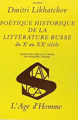Poetique historique de la litterature russe  du xe au xxe siecle