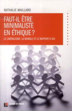 Faut-il être minimaliste en éthique ? le libéralisme, la morale et le rapport à soi
