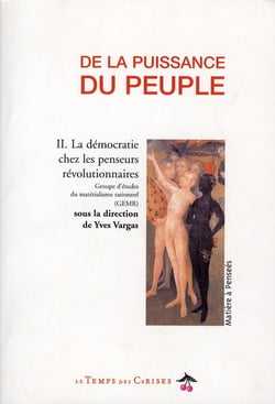 De la puissance du peuple t.2 - la démocratie chez les penseurs révolutionnaires