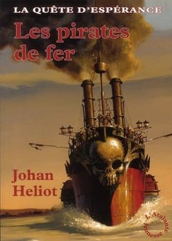 La quête d'espérance t.2 - les pirates de fer