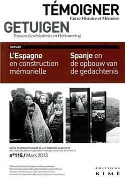 Témoigner, entre Histoire et Mémoire n.115 : l'Espagne en construction mémorielle