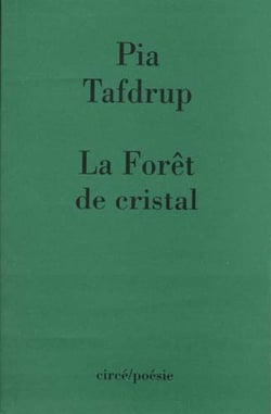 La foret de cristal