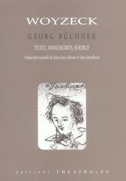 Woyzeck - texte manuscrits source. traduction nouvelle