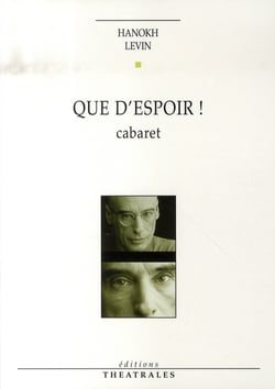 Que d'espoir ! cabaret
