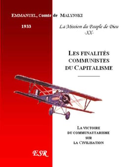 La mission du peuple de Dieu t.20 - les finalités communistes du capitalisme - la victoire du communautarisme sur la civilisation (1933)