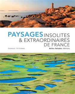 Paysages insolites & extraordinaires de France (édition 2019)
