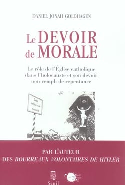 Le devoir de morale - le role de leglise catholique dans lholocauste et son devoir non rempli de repentance