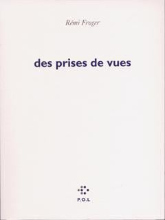 Des prises de vue