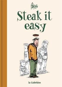 Steak it easy