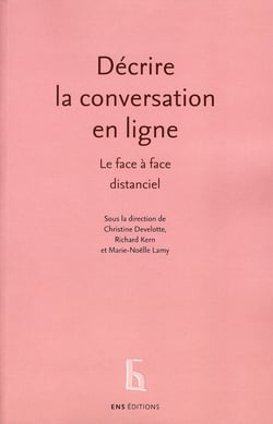 Décrire la conversation en ligne - le face à face distanciel