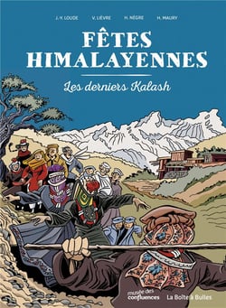 Fêtes himalayennes - les derniers Kalash