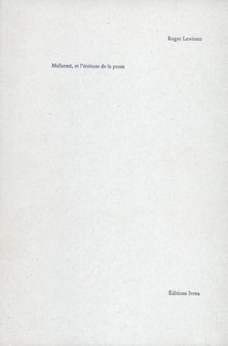 Malarmé, et l'écriture de la prose