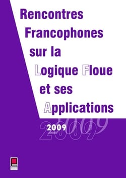 Rencontres francophones sur la logique floue et ses applications (édition 2009)
