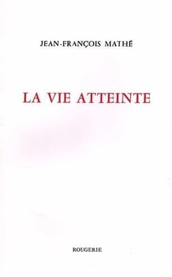 La vie atteinte