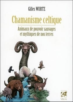 Chamanisme celtique - animaux de pouvoir sauvages et mythiques de nos terres