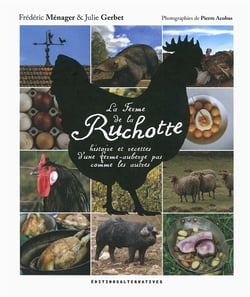 La Ruchotte Histoire D Une Ferme Auberge Pas Comme Les Autres