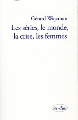 Les séries, le monde, la crise, les femmes