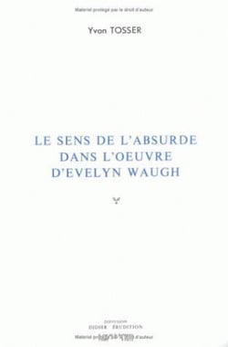 Le Sens de l'absurde dans l'oeuvre d'Evelyn Waugh