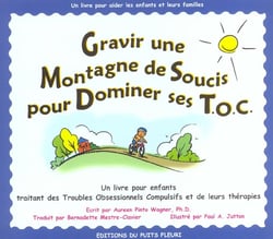 Gravir une montagne de soucis pour dominer ses t.o.c. - un livre pour enfants traitant des troubles