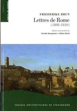 Lettres de Rome (1808-1810) - la Rome pontificale sous l'occupation