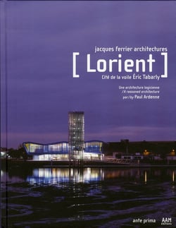 Lorient : Cite de la Voile Éric Tabarly