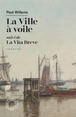 La ville à voile : la vita brève